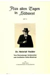 Aus alten Tagen in Südwest Heft 8: Dr. Heinrich Vedder Front